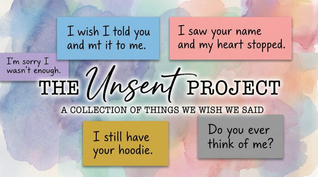 Unsent Project Unsent Project